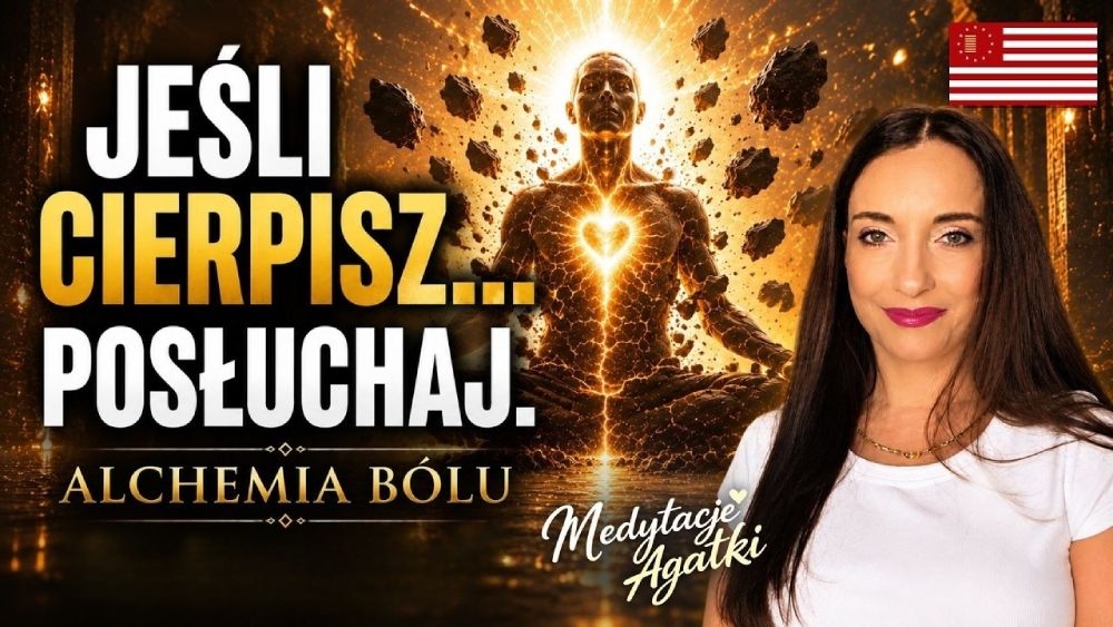Medytacja uzdrawiająca &bdquo;Alchemia b&oacute;lu
