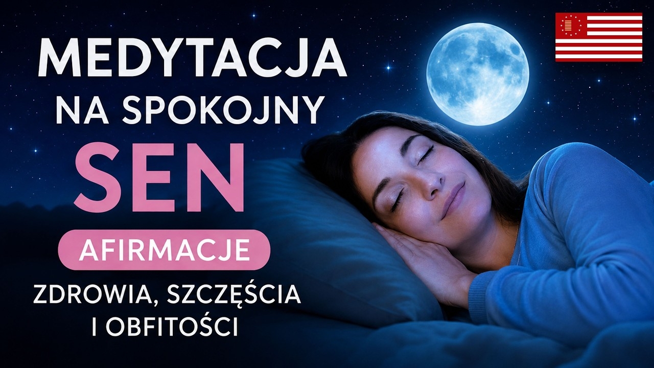 Medytacja na spokojny sen