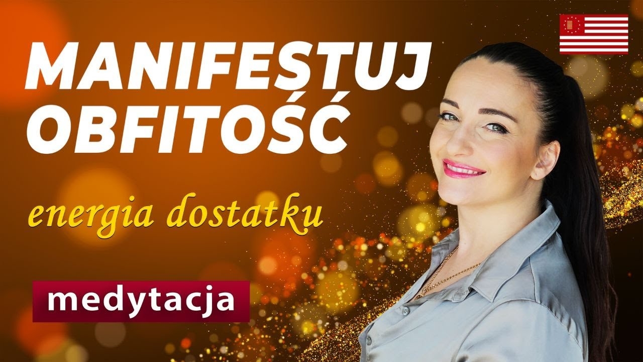 Medytacja obfitości z afirmacjami sukcesu