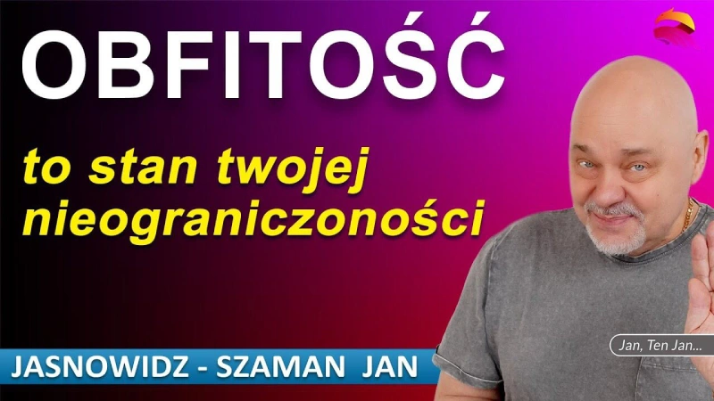 Energia obfitości &ndash; jak ją wzmacniać