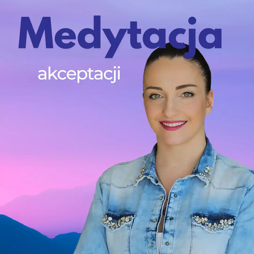 medytacja akceptacji