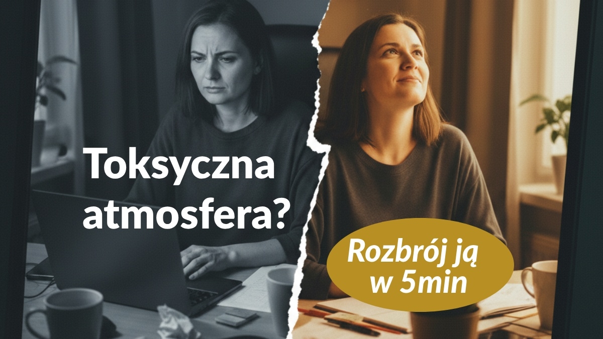 Jak w 5 minut rozbroić toksyczną atmosferę w pracy, domu i nawet w urzędzie?
