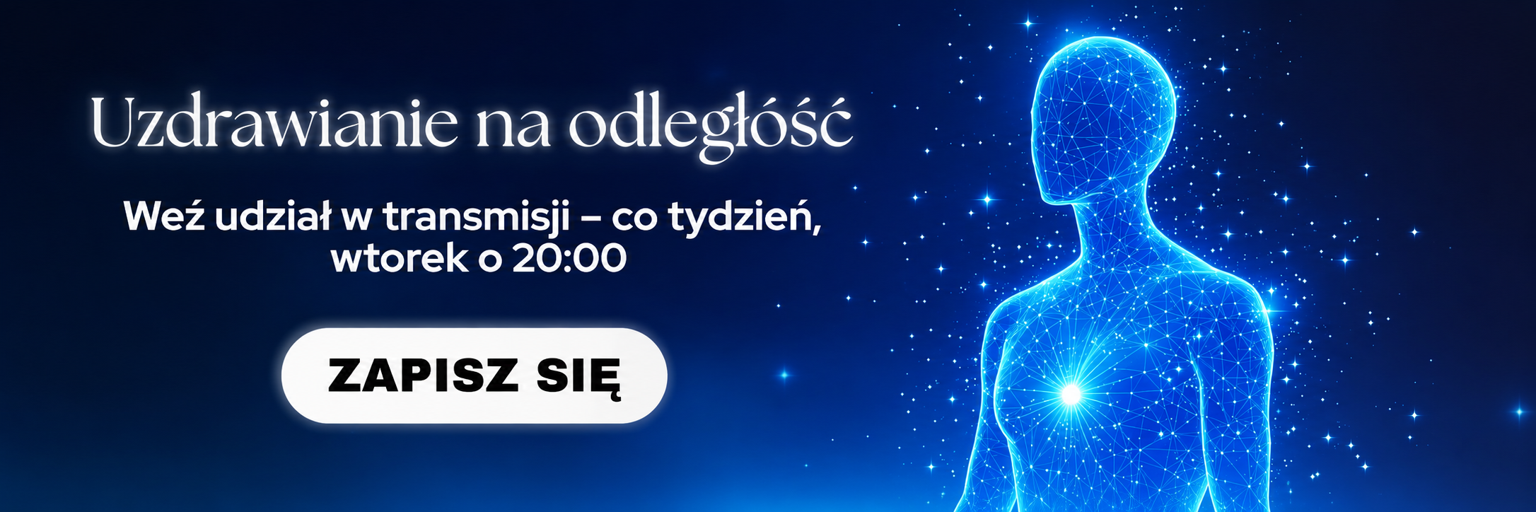 Baner promujący uzdrawianie na odległość – duchowa transmisja w każdą niedzielę o 19:00. Przycisk z wezwaniem: Zapisz się.